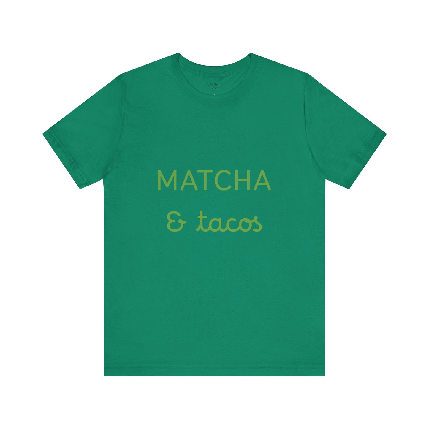 Matcha & Tacos T-Shirt