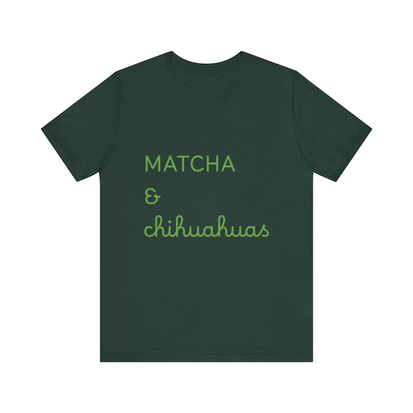Matcha & Chihuahuas Tshirt animals lover