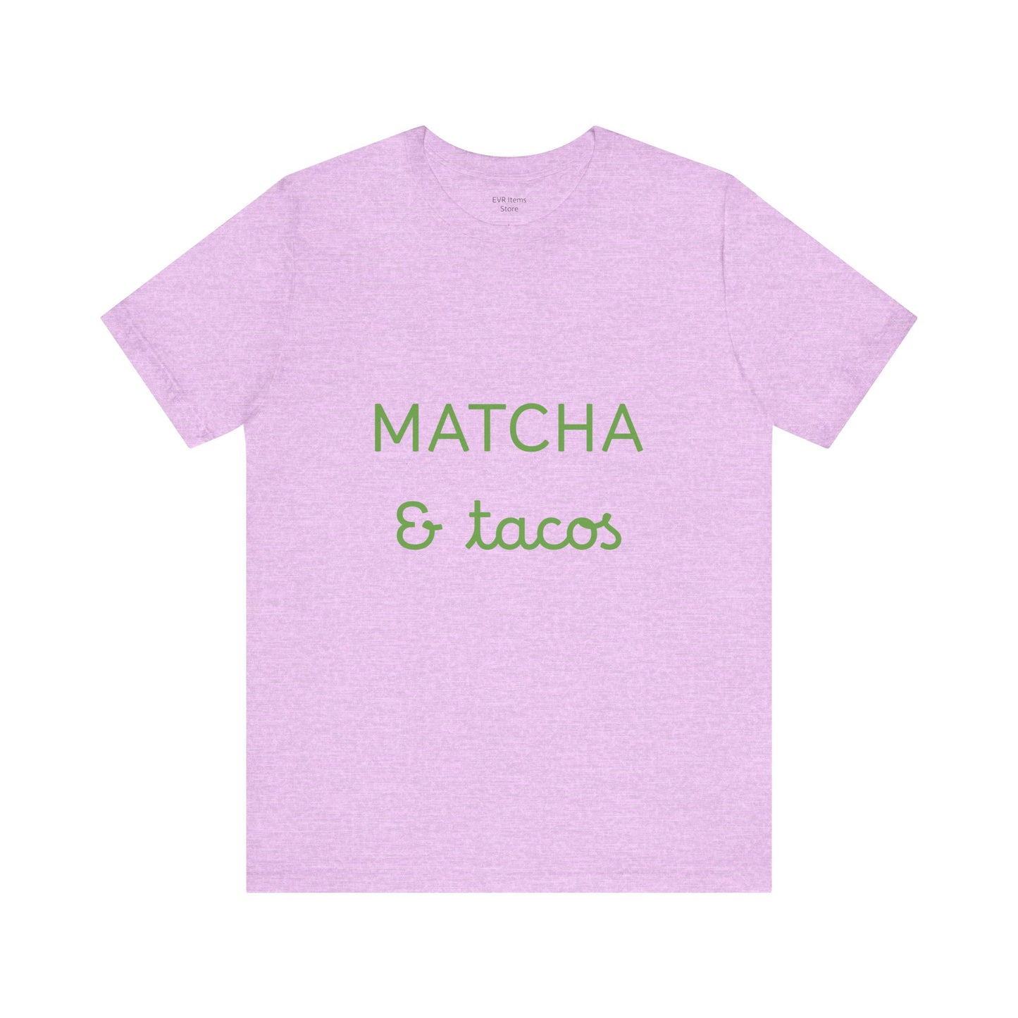 Matcha & Tacos T-Shirt