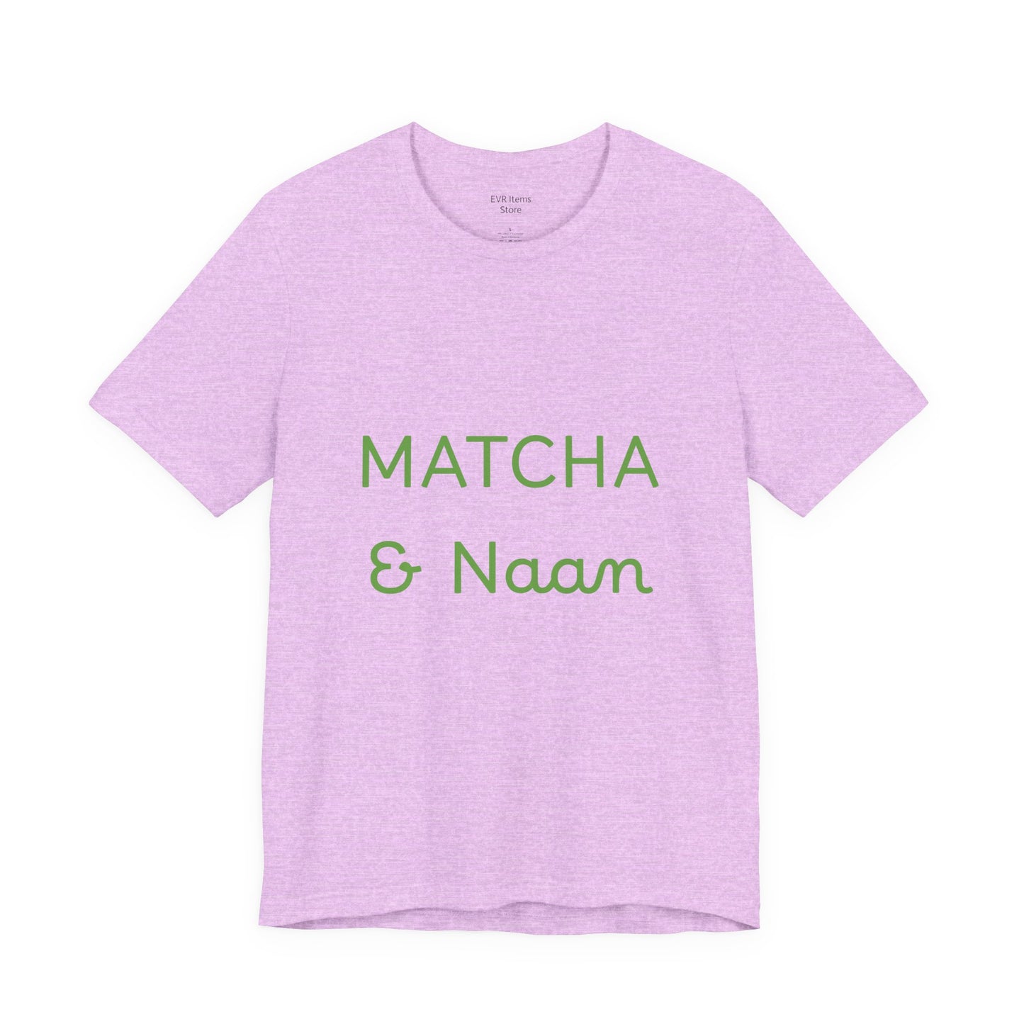 Matcha & Naam Unisex T-Shirt