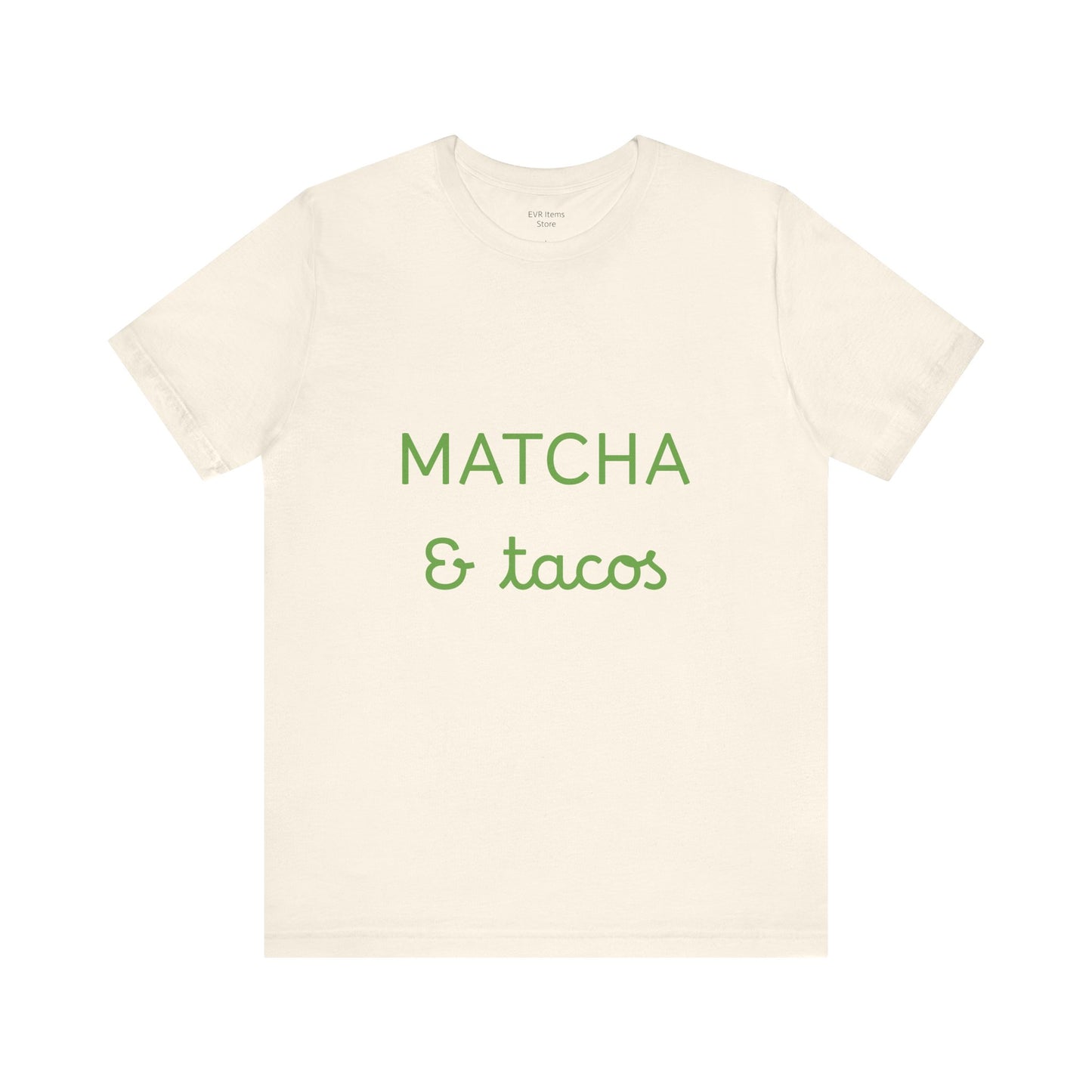 Matcha & Tacos T-Shirt