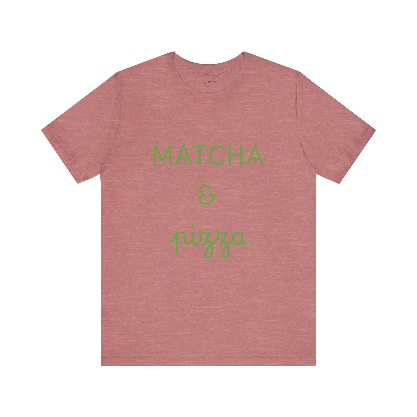 Matcha & Pizza Unisex Tee