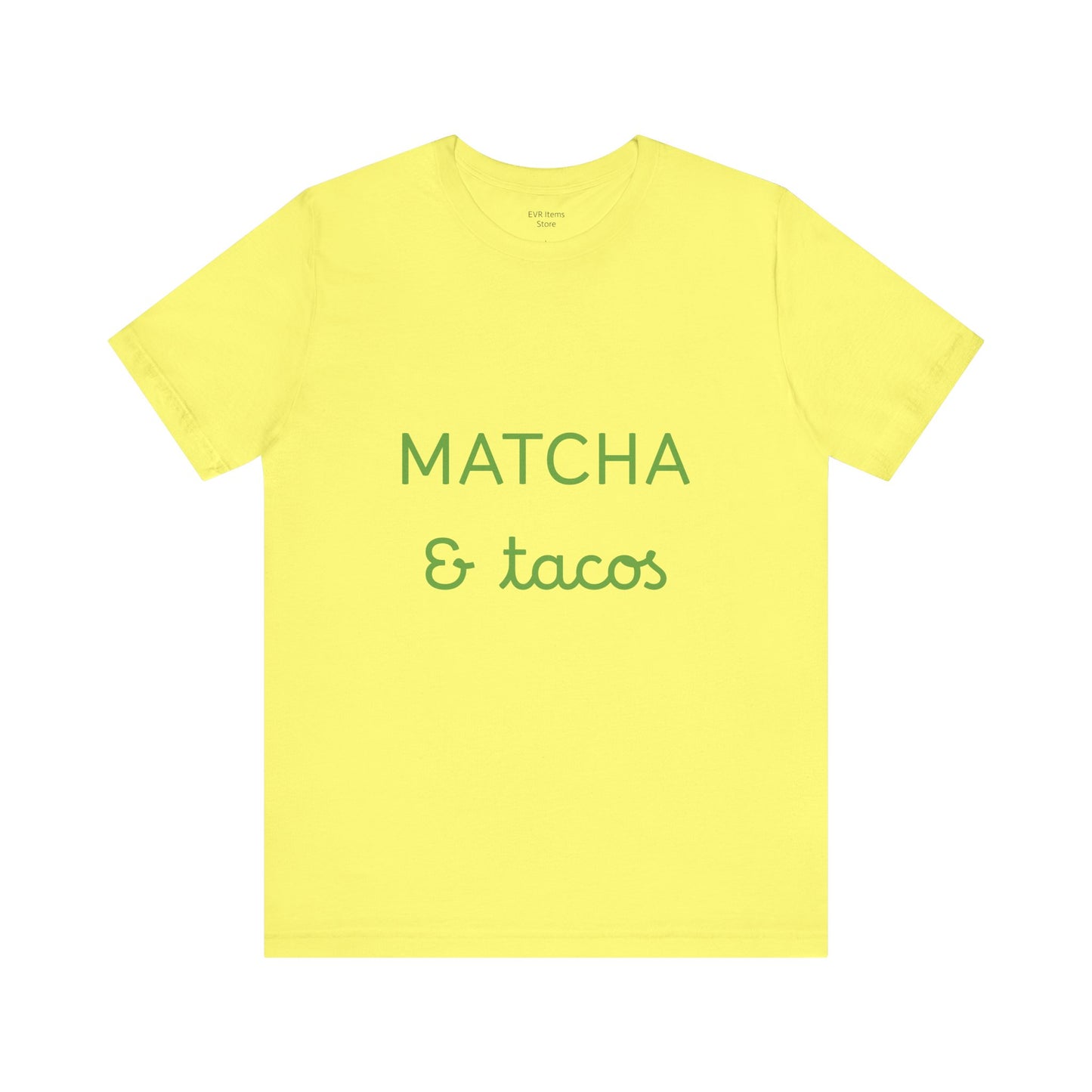 Matcha & Tacos T-Shirt