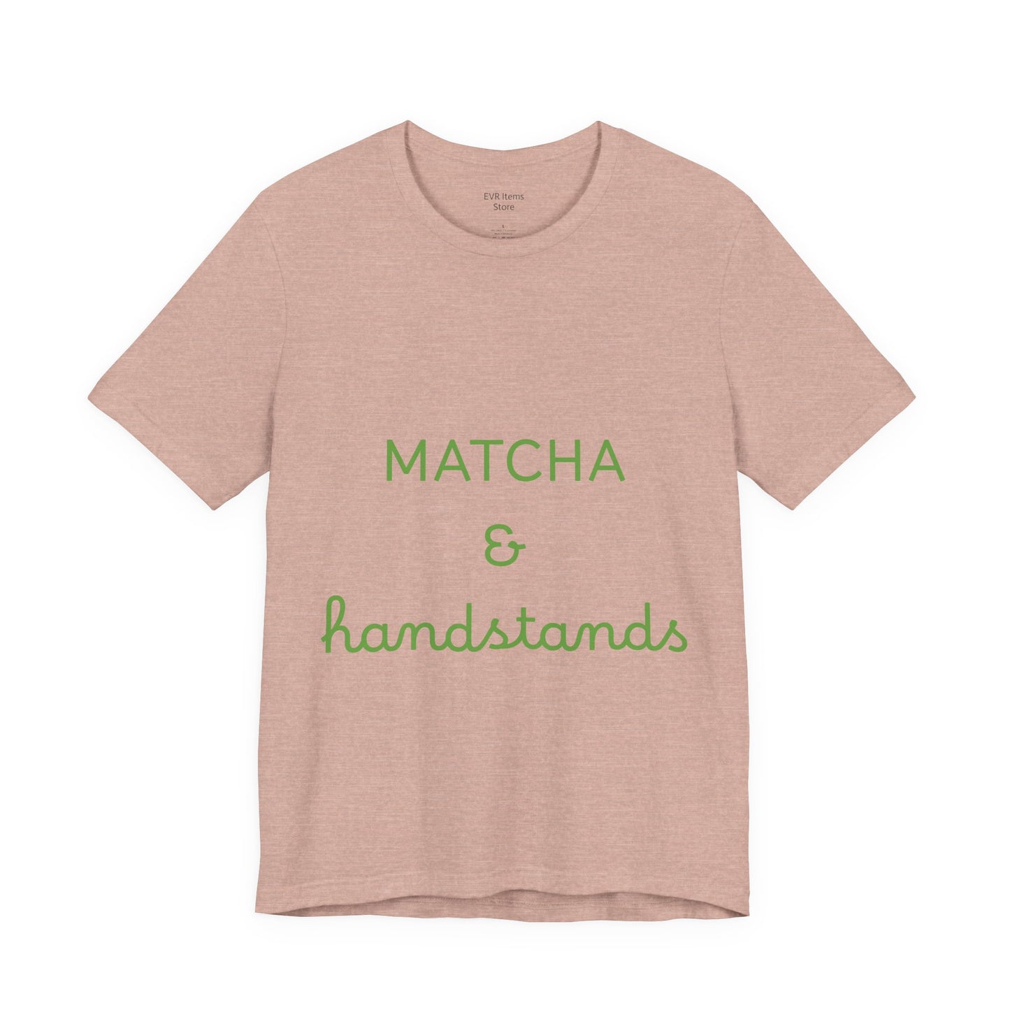 Matcha & Handstands Unisex Tee