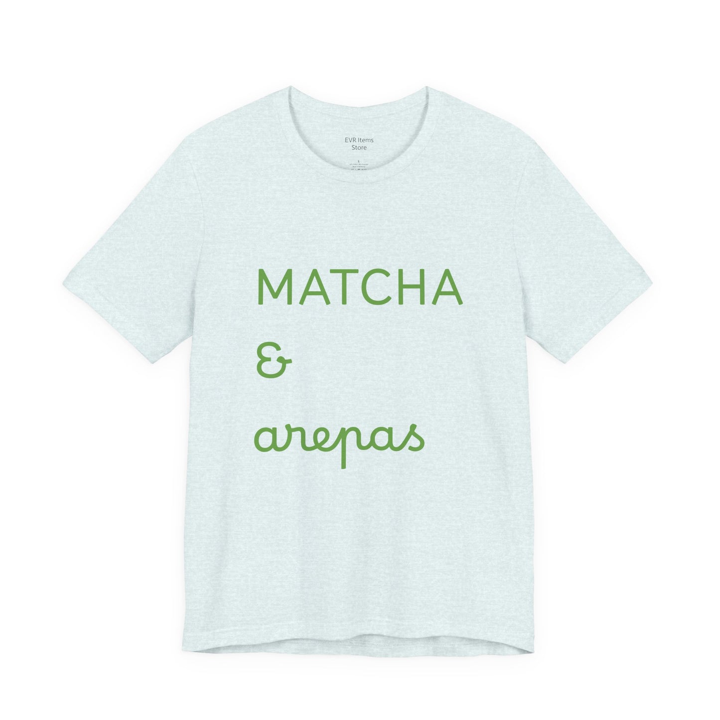 Matcha & Arepas TShirt