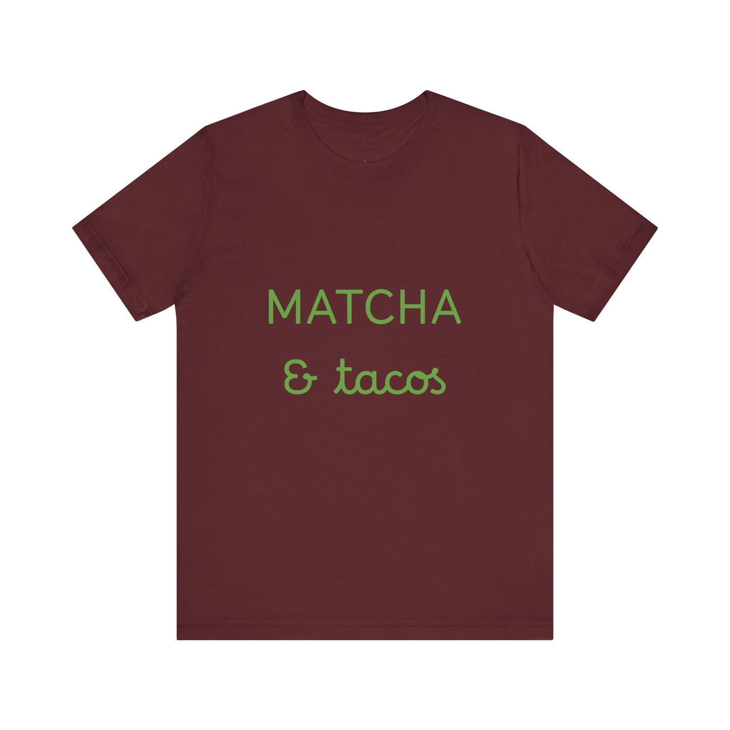 Matcha & Tacos T-Shirt