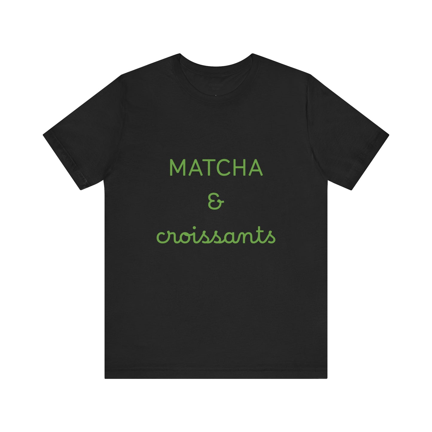 Matcha & Croissants Tee