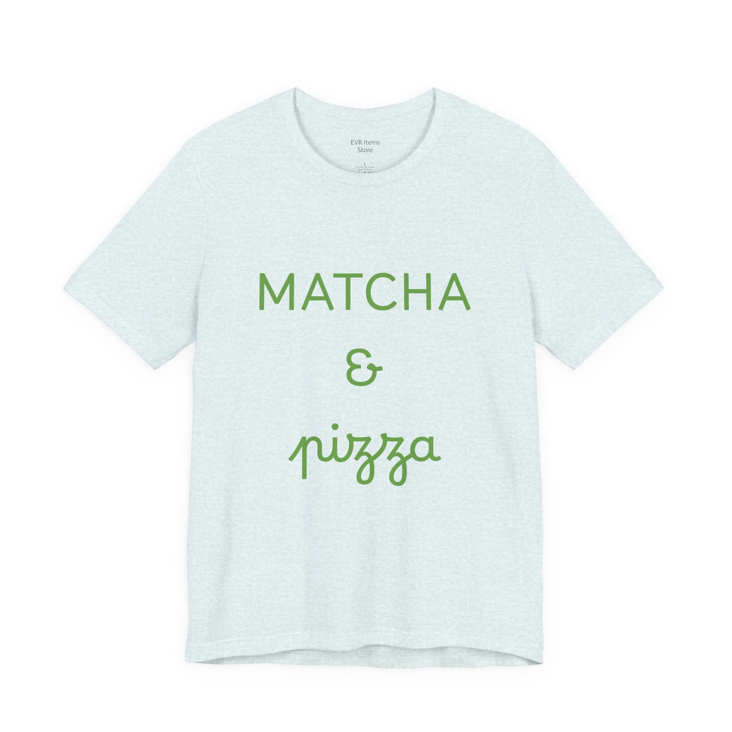Matcha & Pizza Unisex Tee