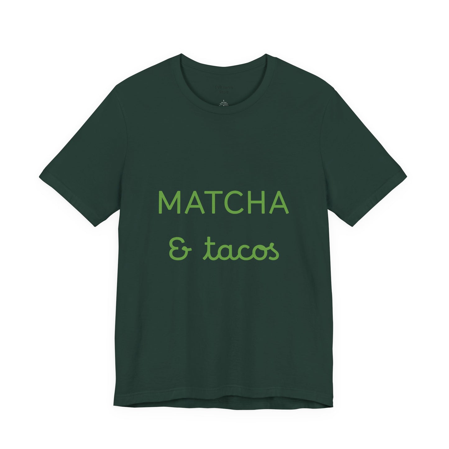 Matcha & Tacos T-Shirt