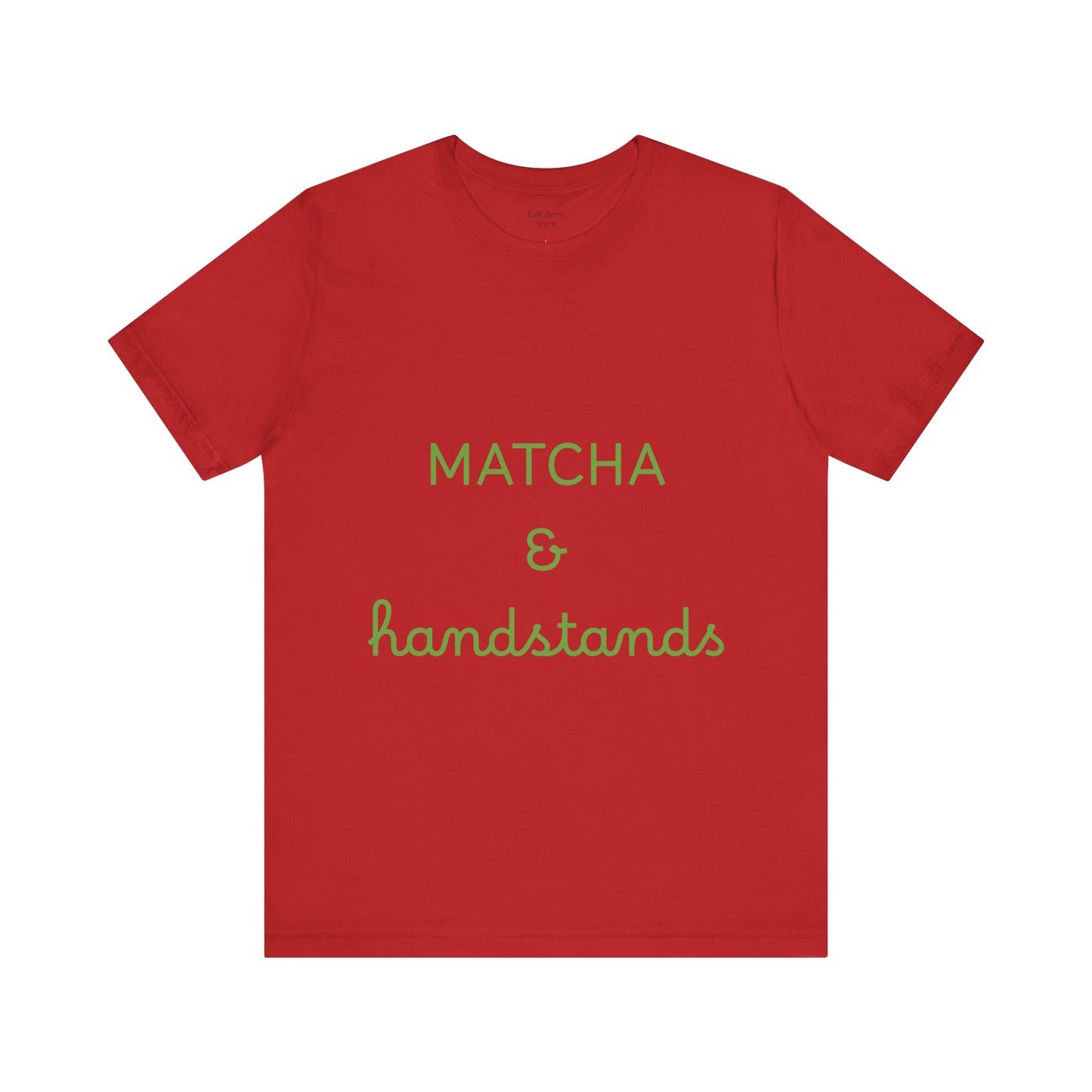 Matcha & Handstands Unisex Tee