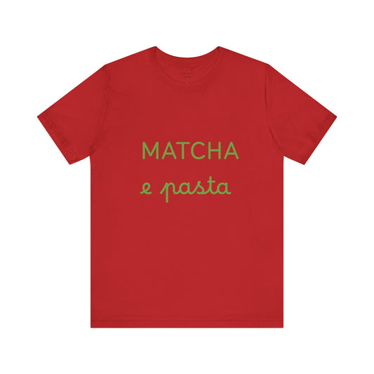 Matcha & Pasta Tshirt