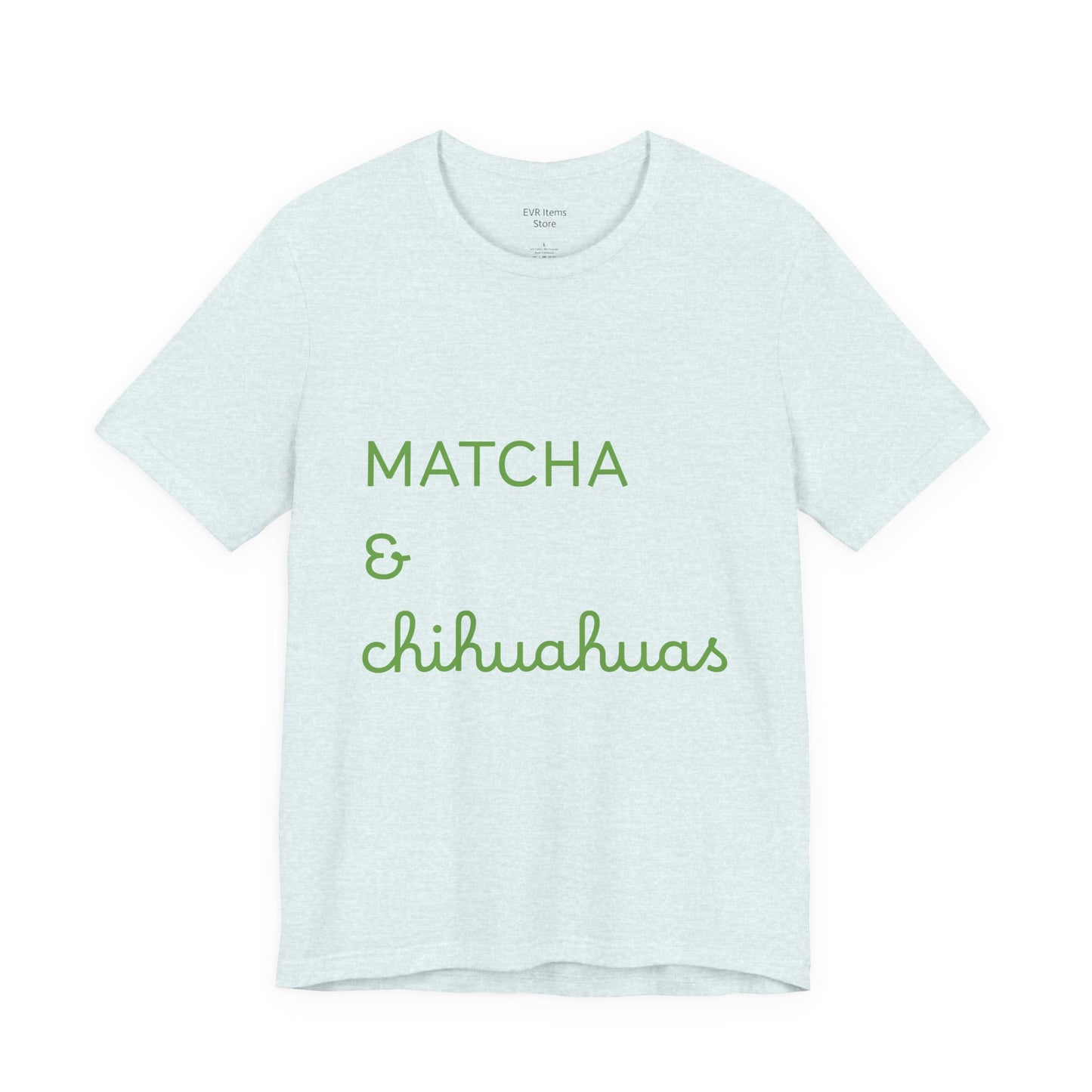 Matcha & Chihuahuas Tshirt animals lover