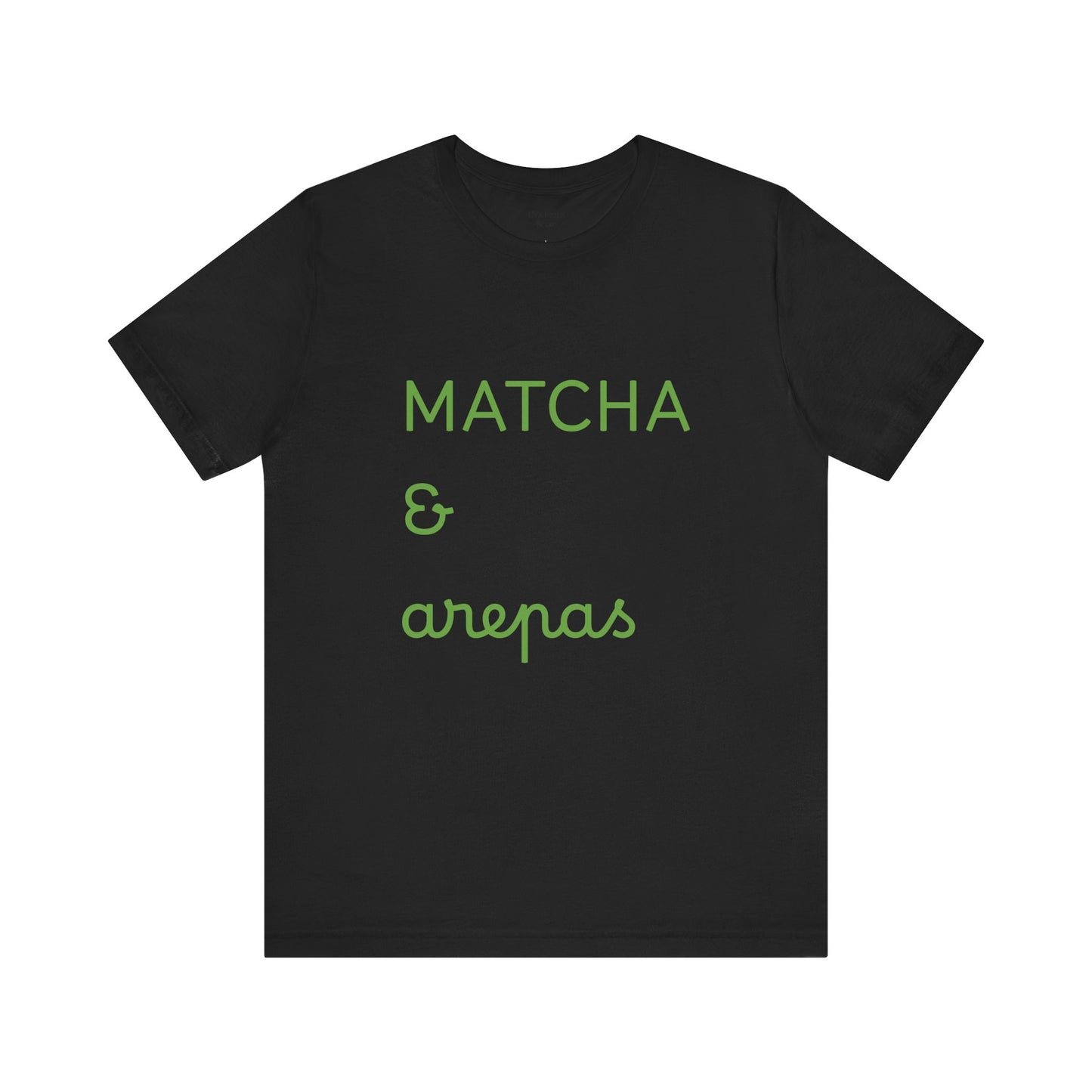 Matcha & Arepas TShirt