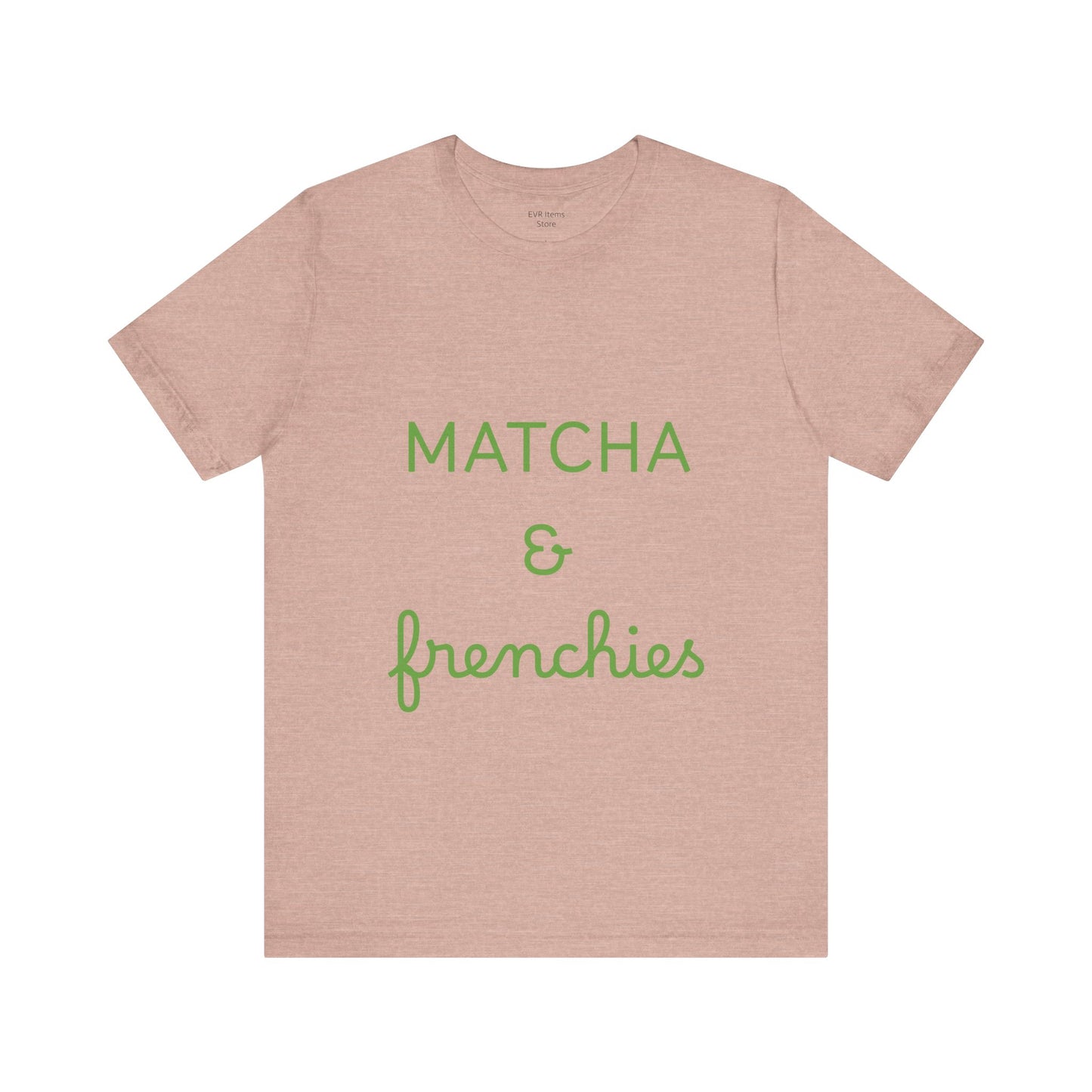 Matcha & Frenchies Tshirts animals lover