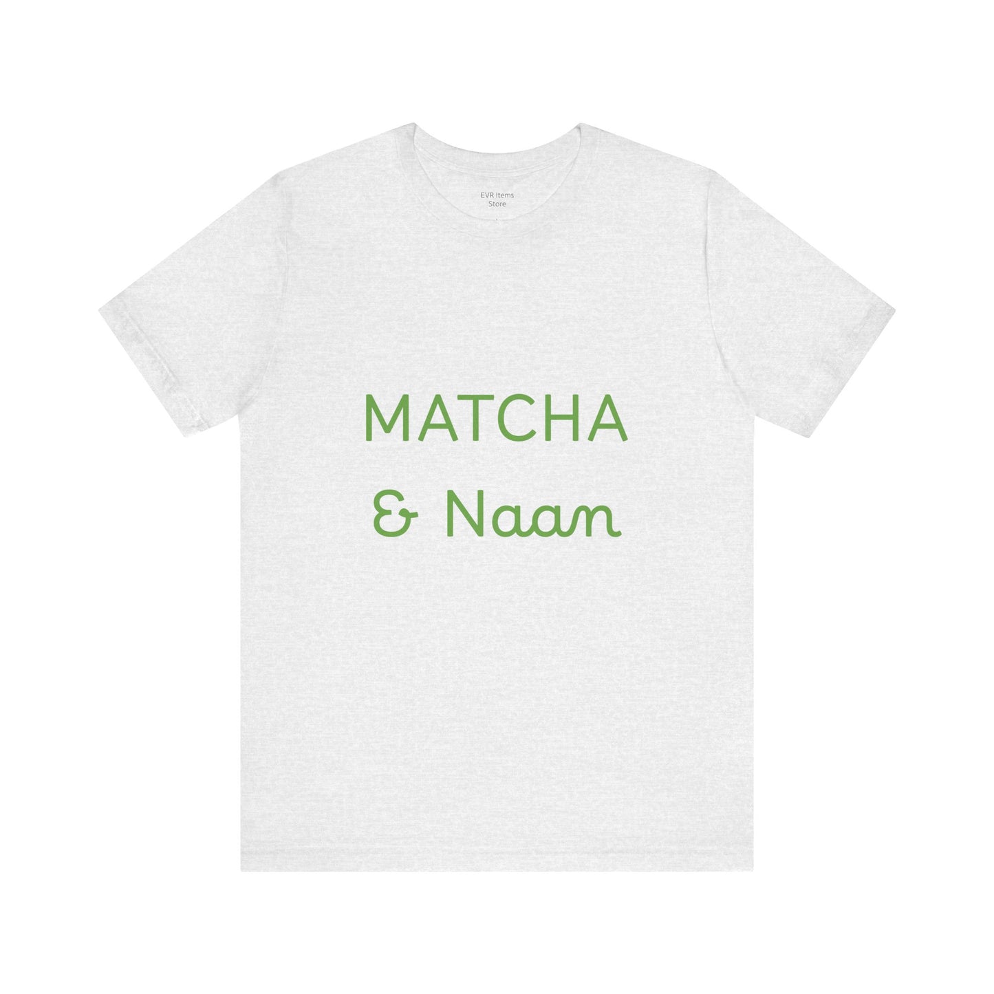 Matcha & Naam Unisex T-Shirt