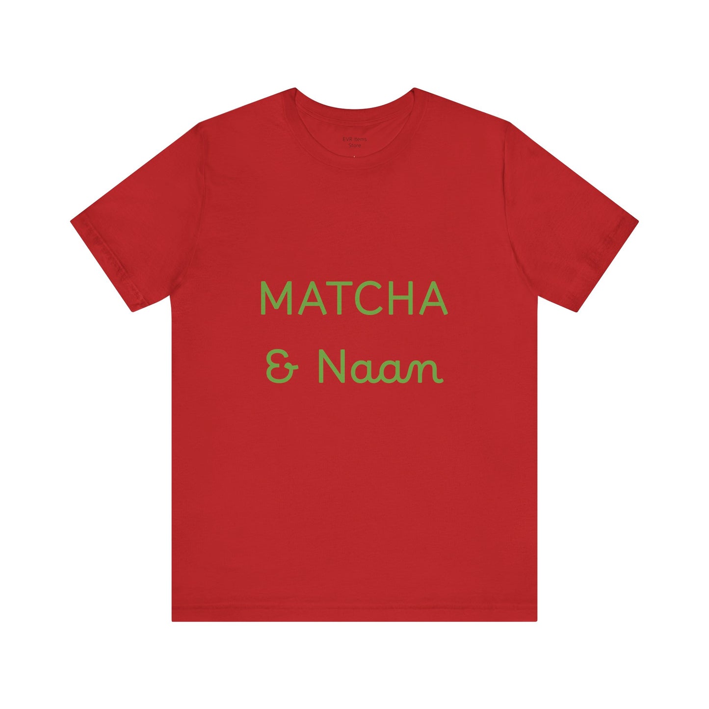 Matcha & Naam Unisex T-Shirt