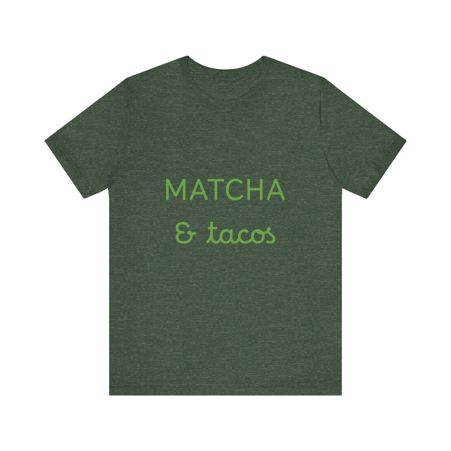 Matcha & Tacos T-Shirt