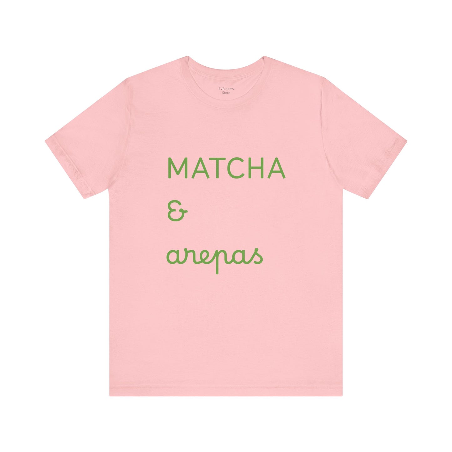 Matcha & Arepas TShirt