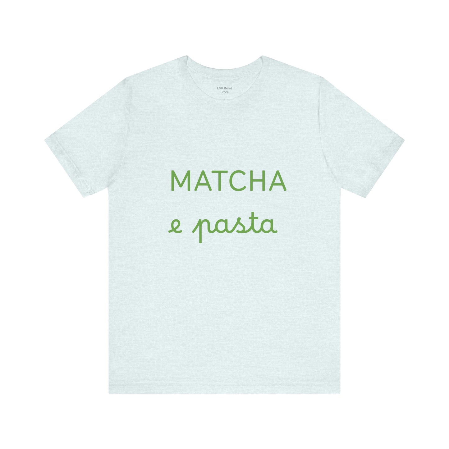 Matcha & Pasta Tshirt