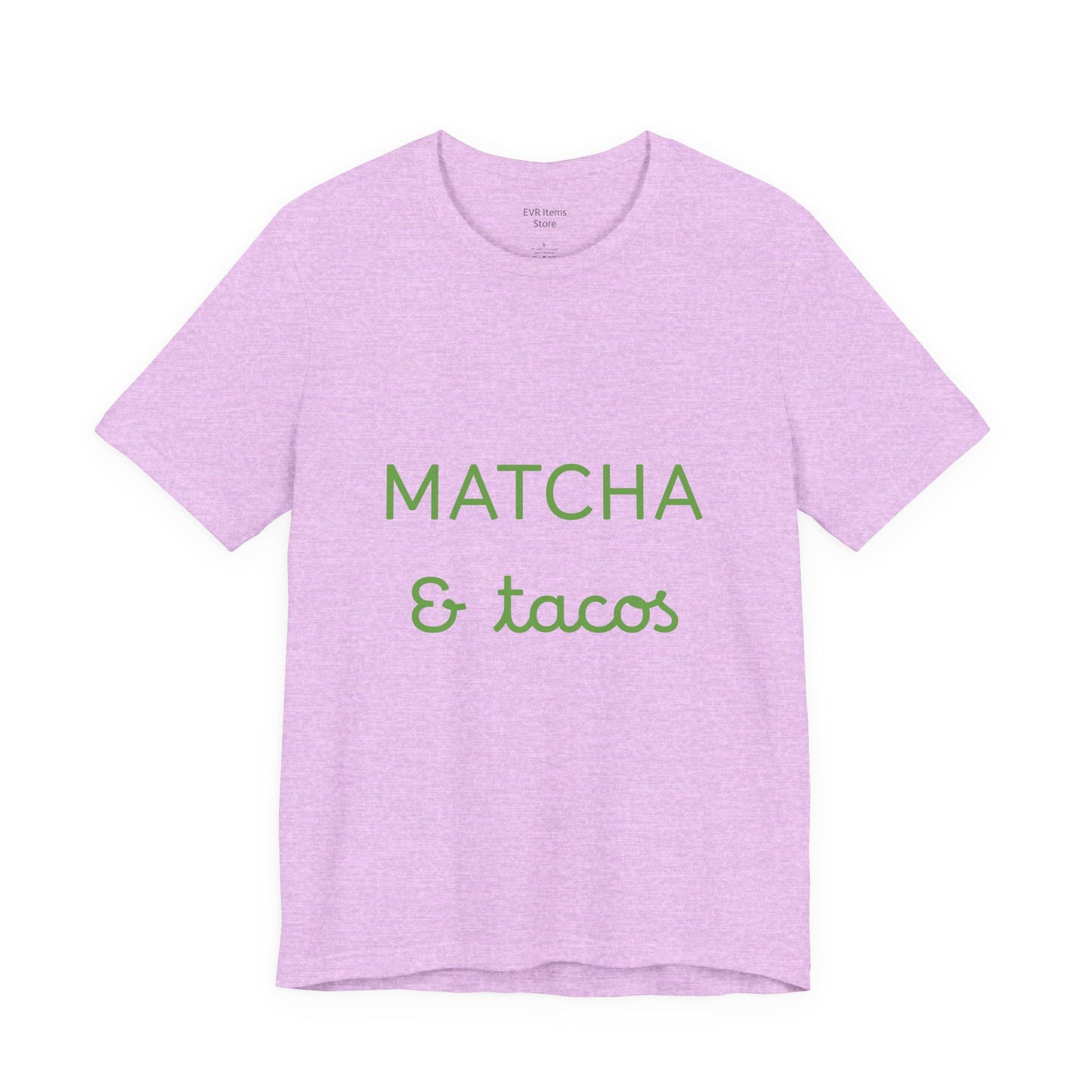 Matcha & Tacos T-Shirt