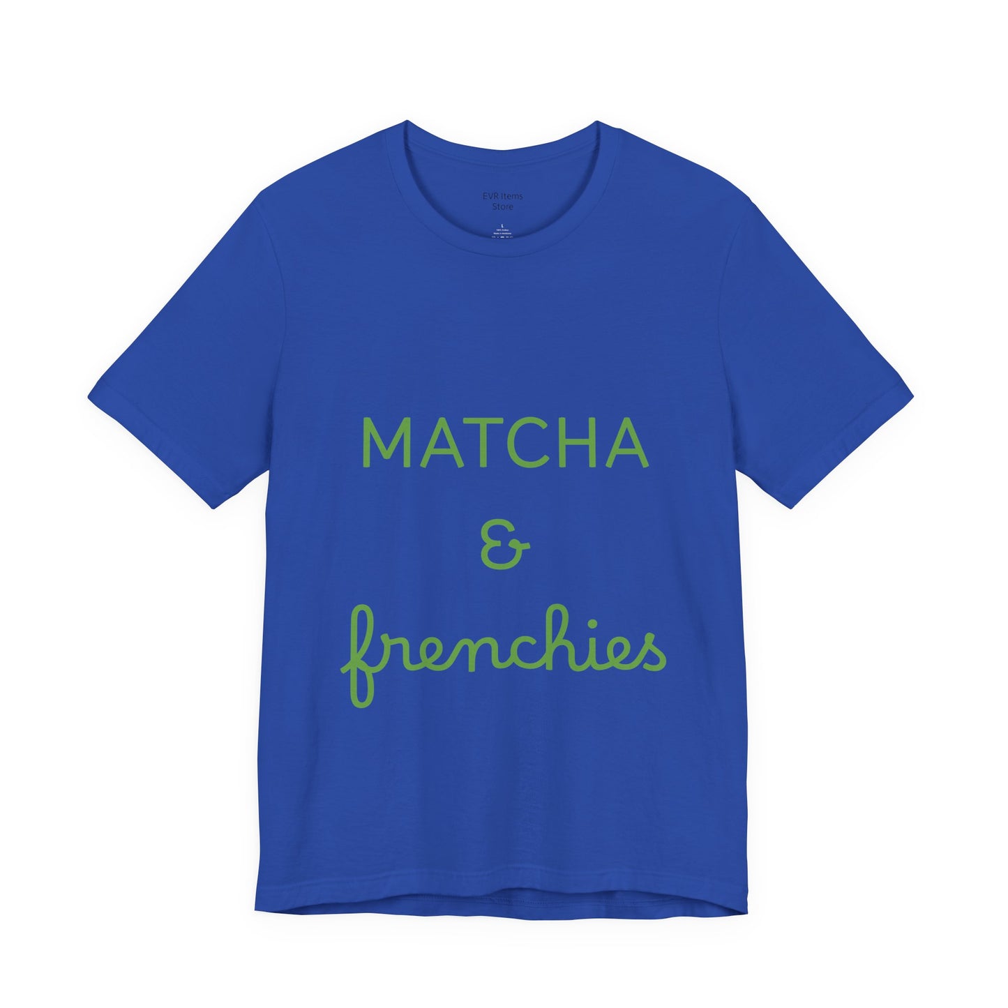 Matcha & Frenchies Tshirts animals lover