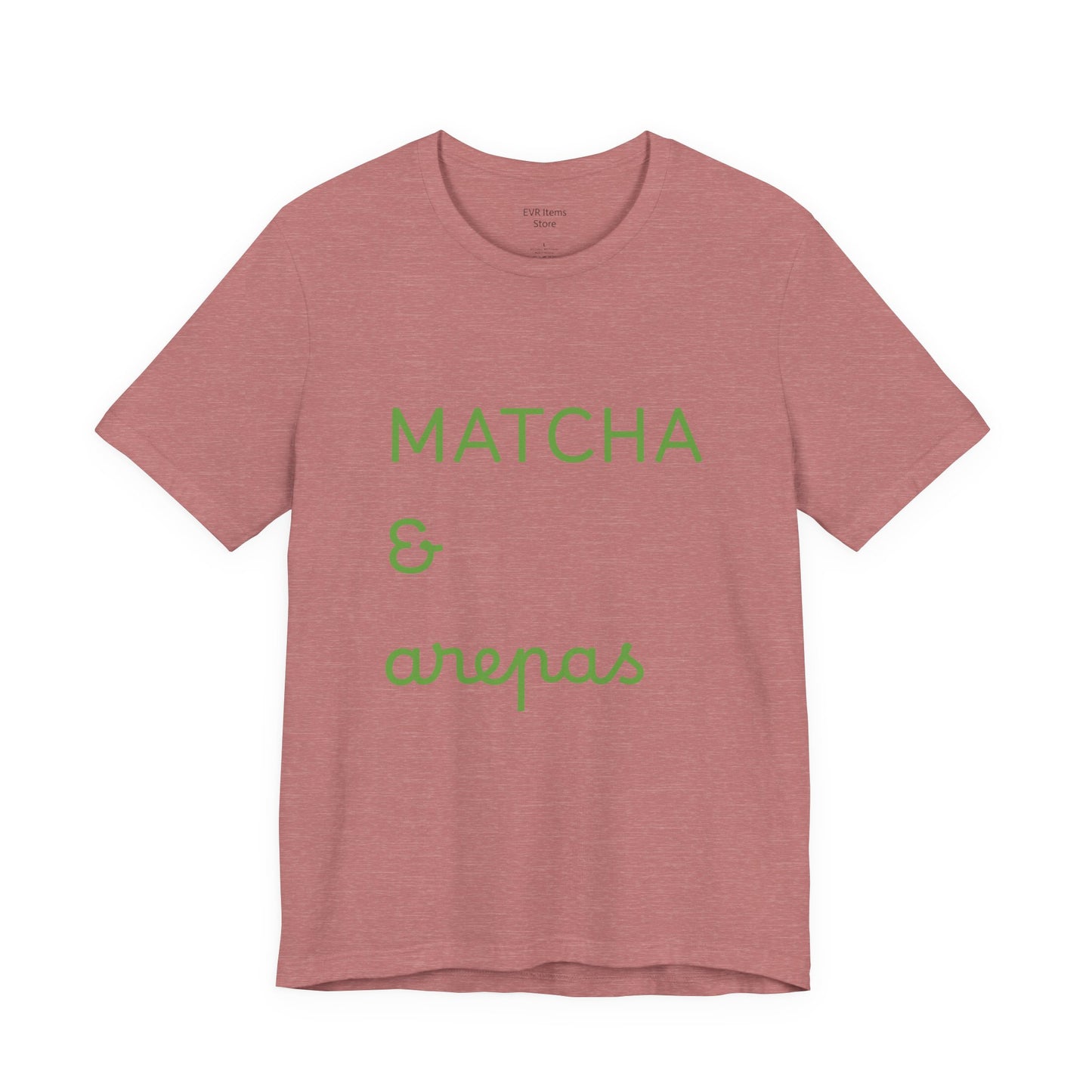 Matcha & Arepas TShirt