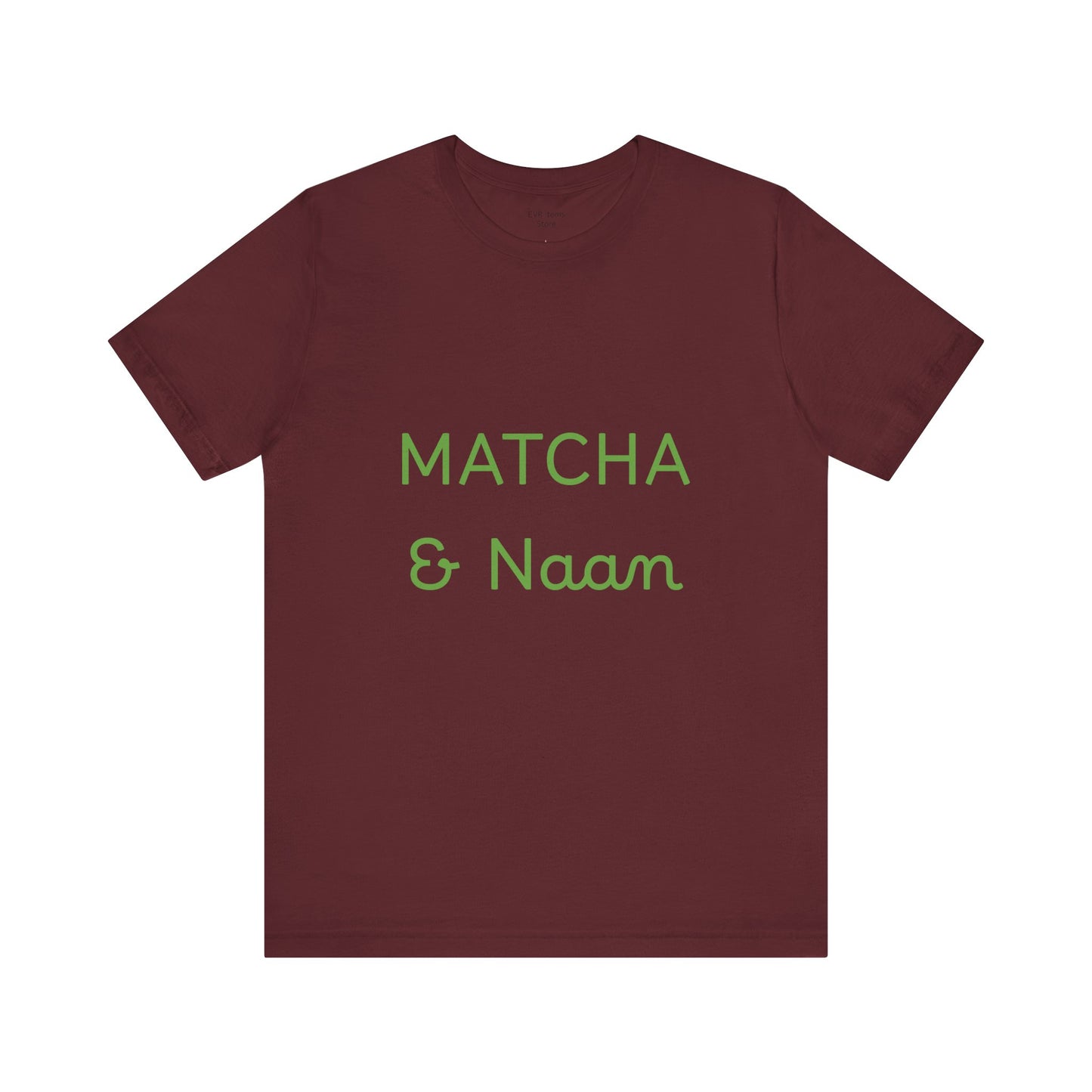 Matcha & Naam Unisex T-Shirt