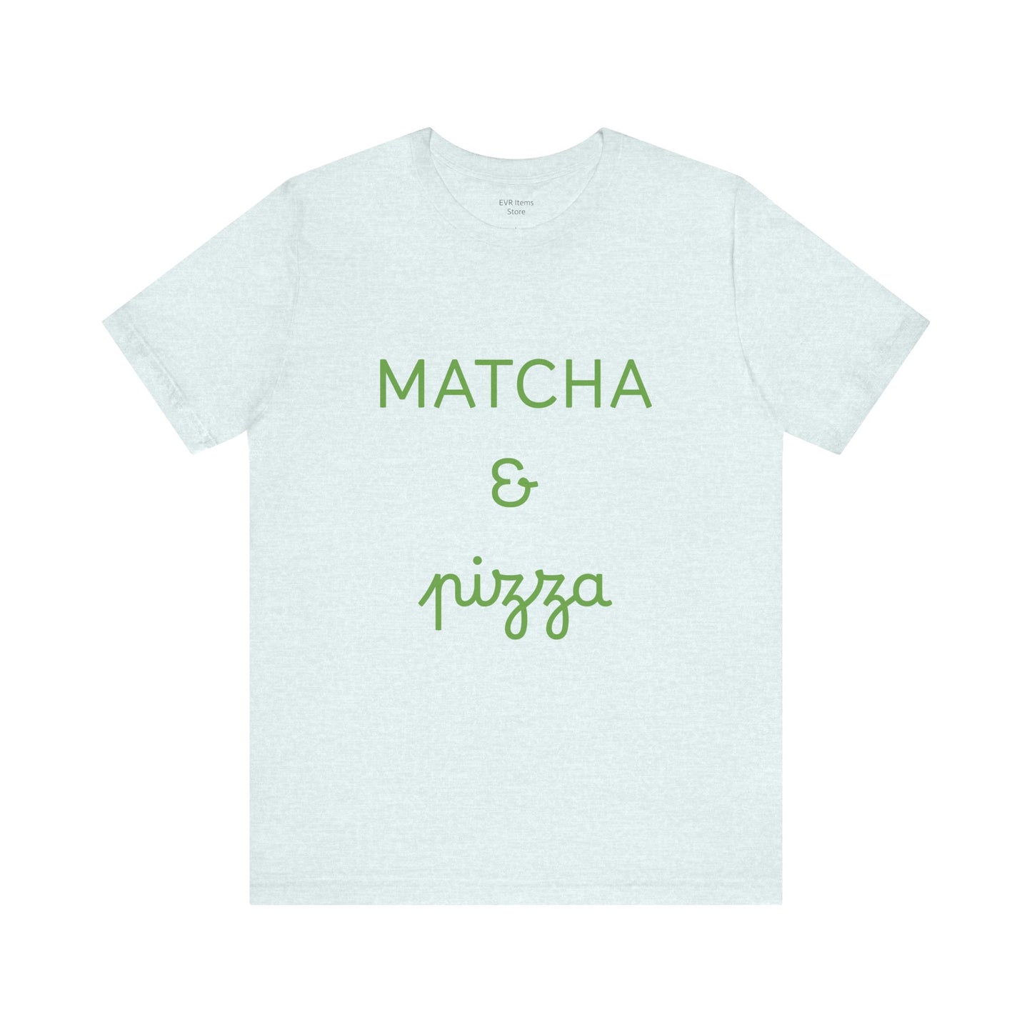 Matcha & Pizza Unisex Tee