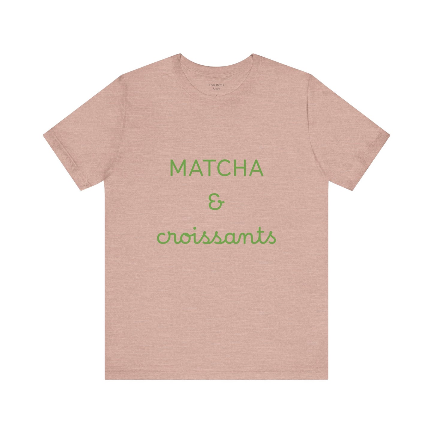 Matcha & Croissants Tee
