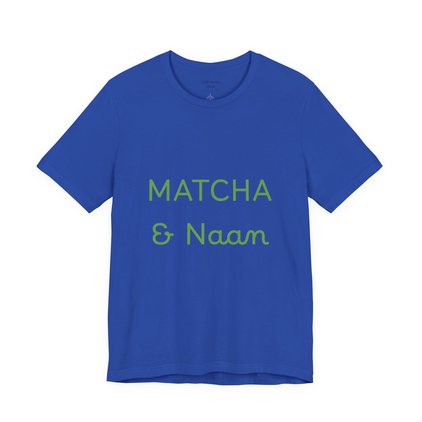 Matcha & Naam Unisex T-Shirt