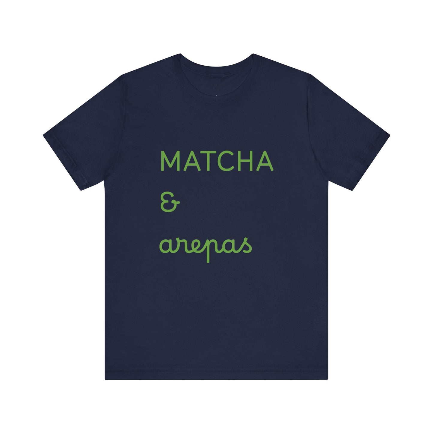 Matcha & Arepas TShirt