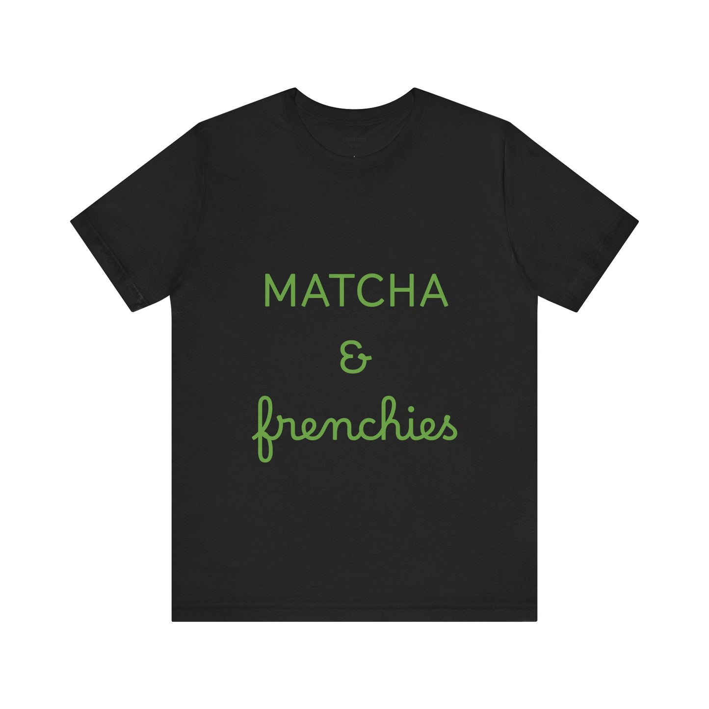 Matcha & Frenchies Tshirts animals lover
