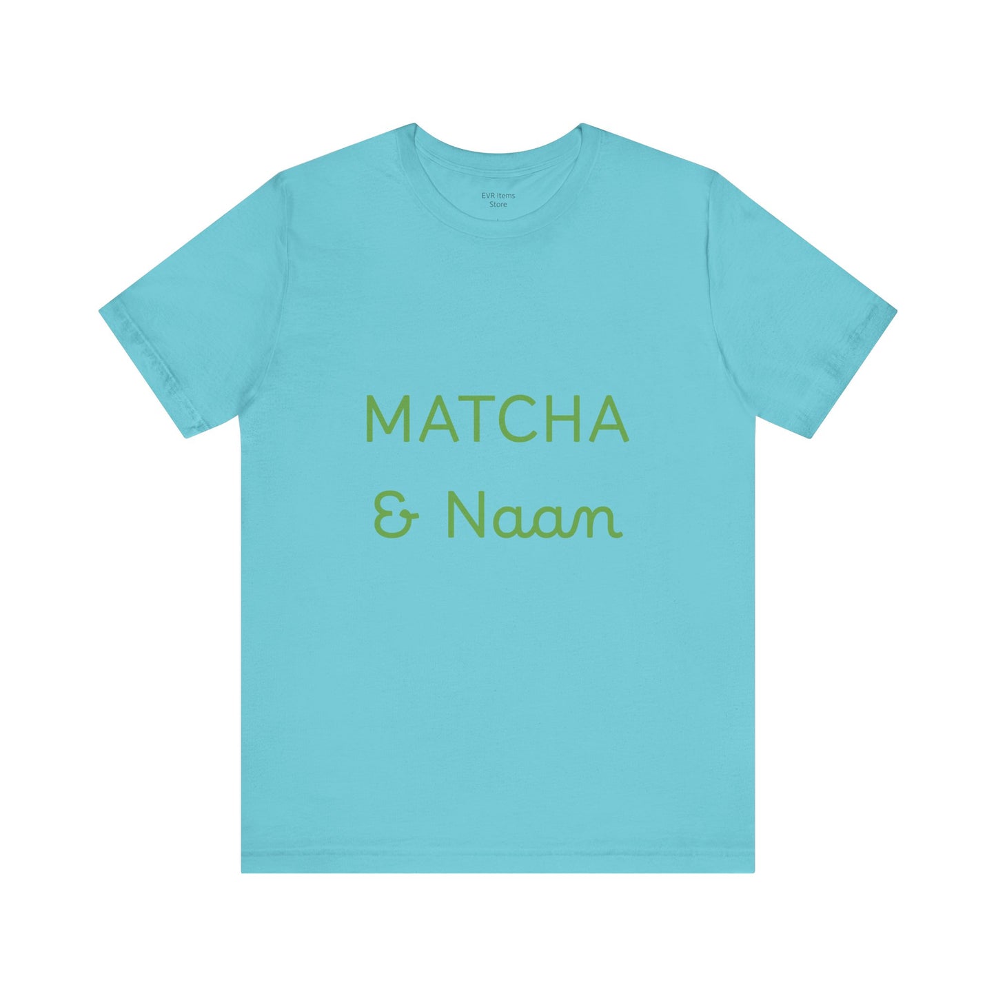 Matcha & Naam Unisex T-Shirt