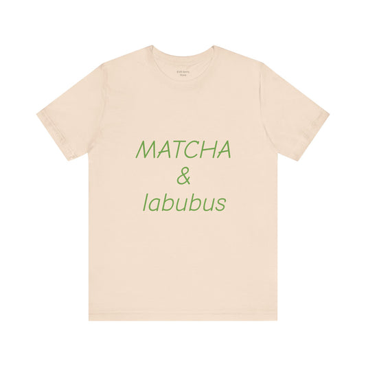 Matcha & labubus tshirt