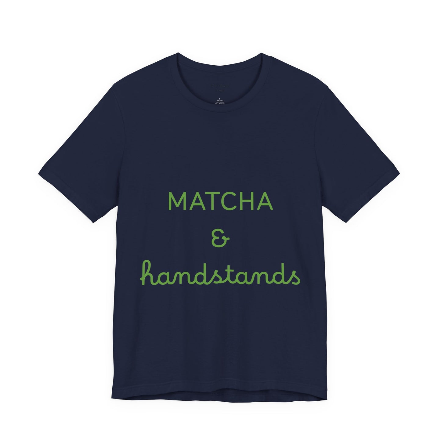 Matcha & Handstands Unisex Tee