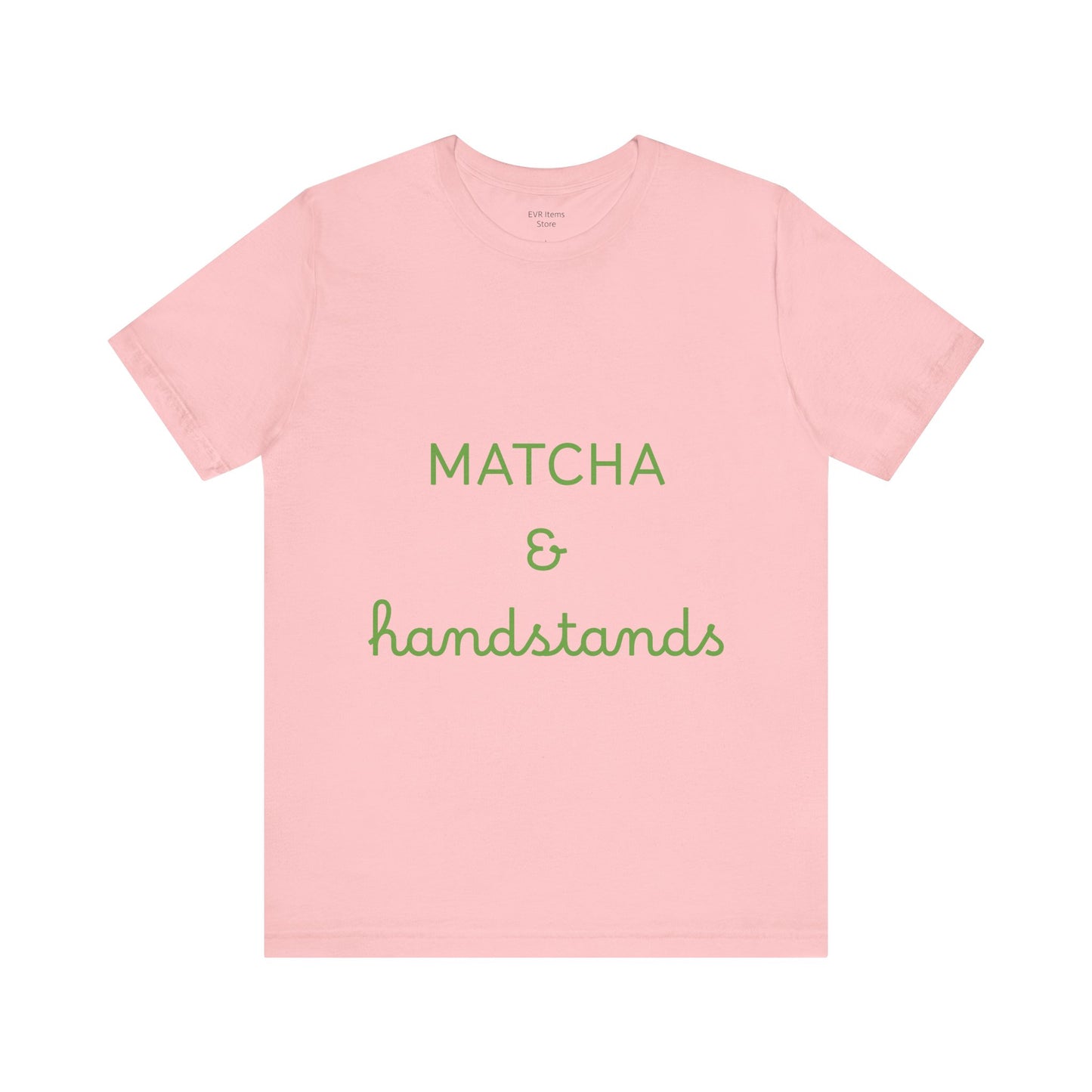 Matcha & Handstands Unisex Tee