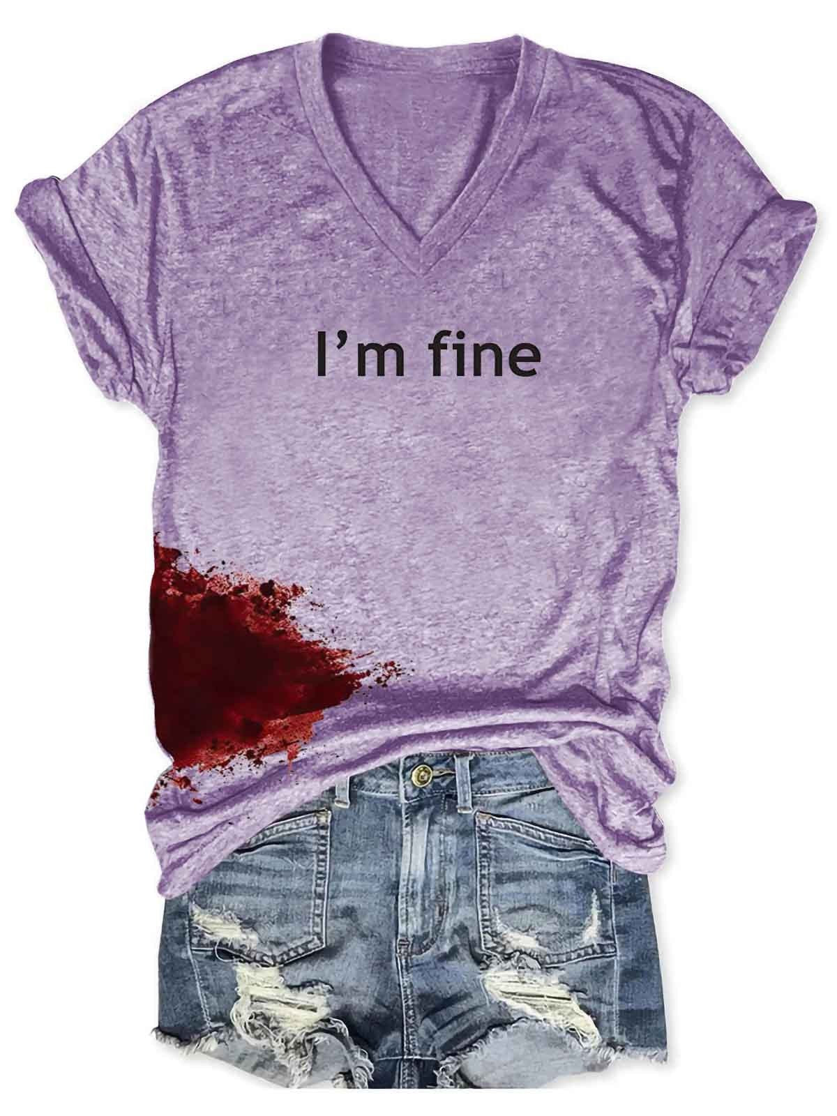 Women Bloodstained I'm Fine Shirt